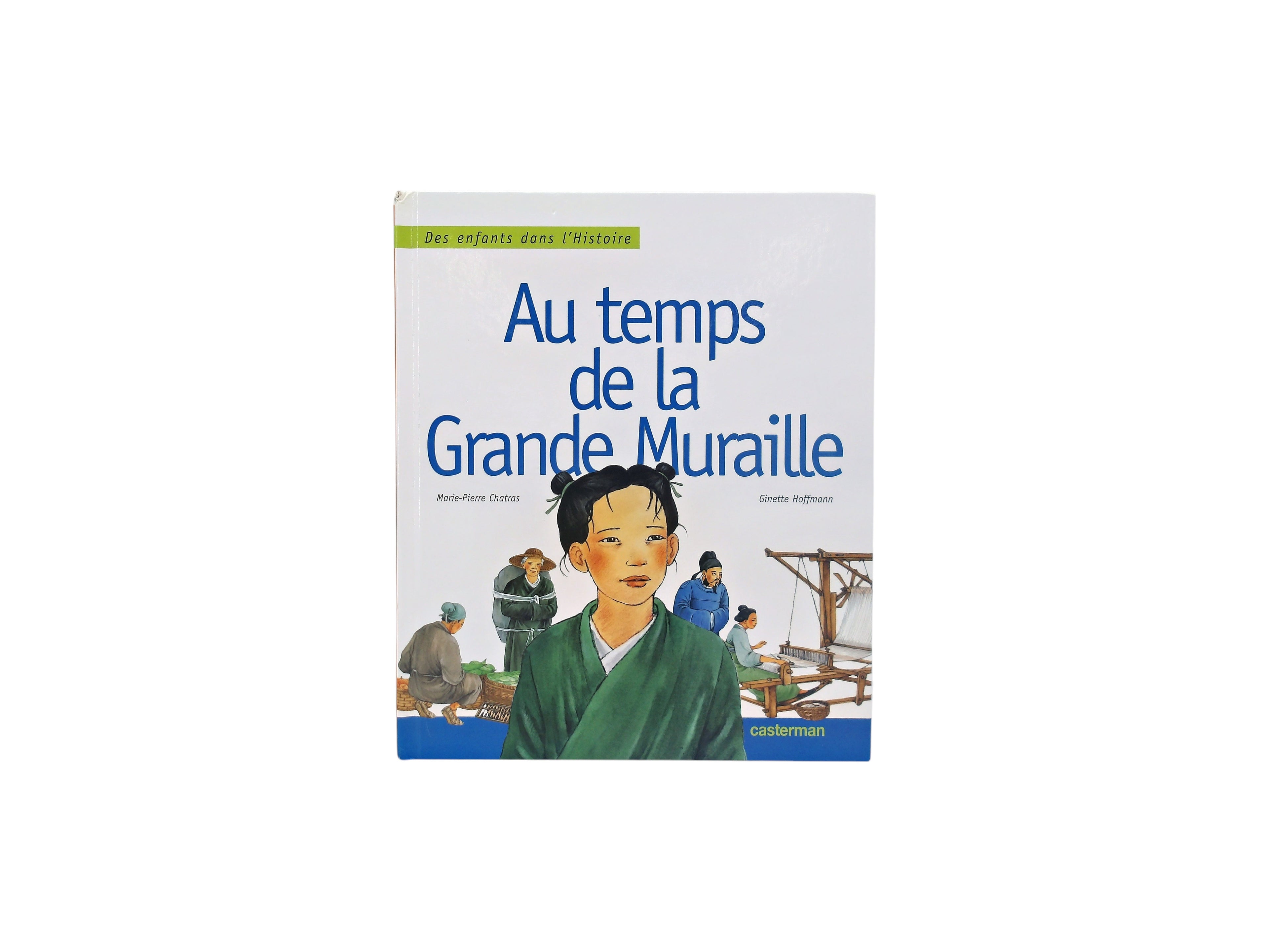 Au temp de la Grande Muraille