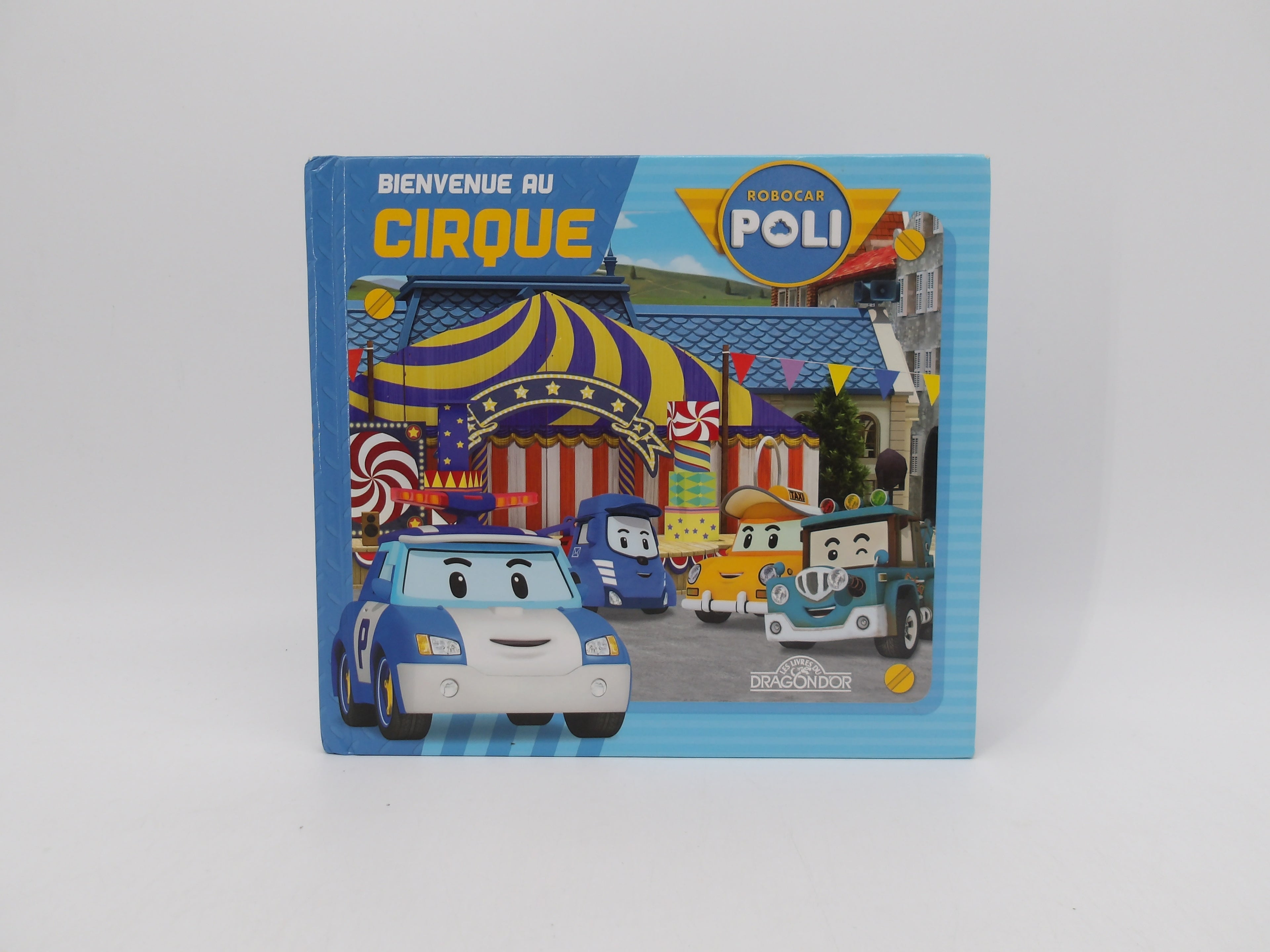 Robocar Poli - Bienvenue au Cirque