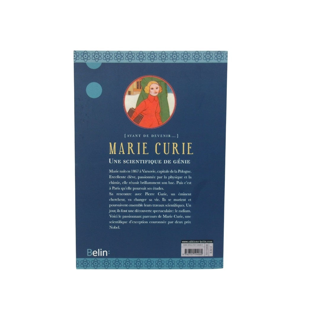 Marie Curie - Une scientifique de génie
