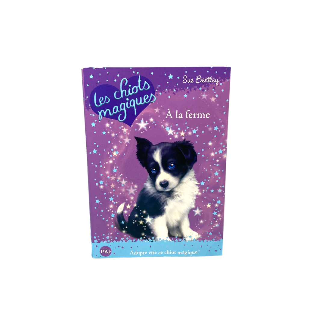 Les chiots magiques - A la ferme