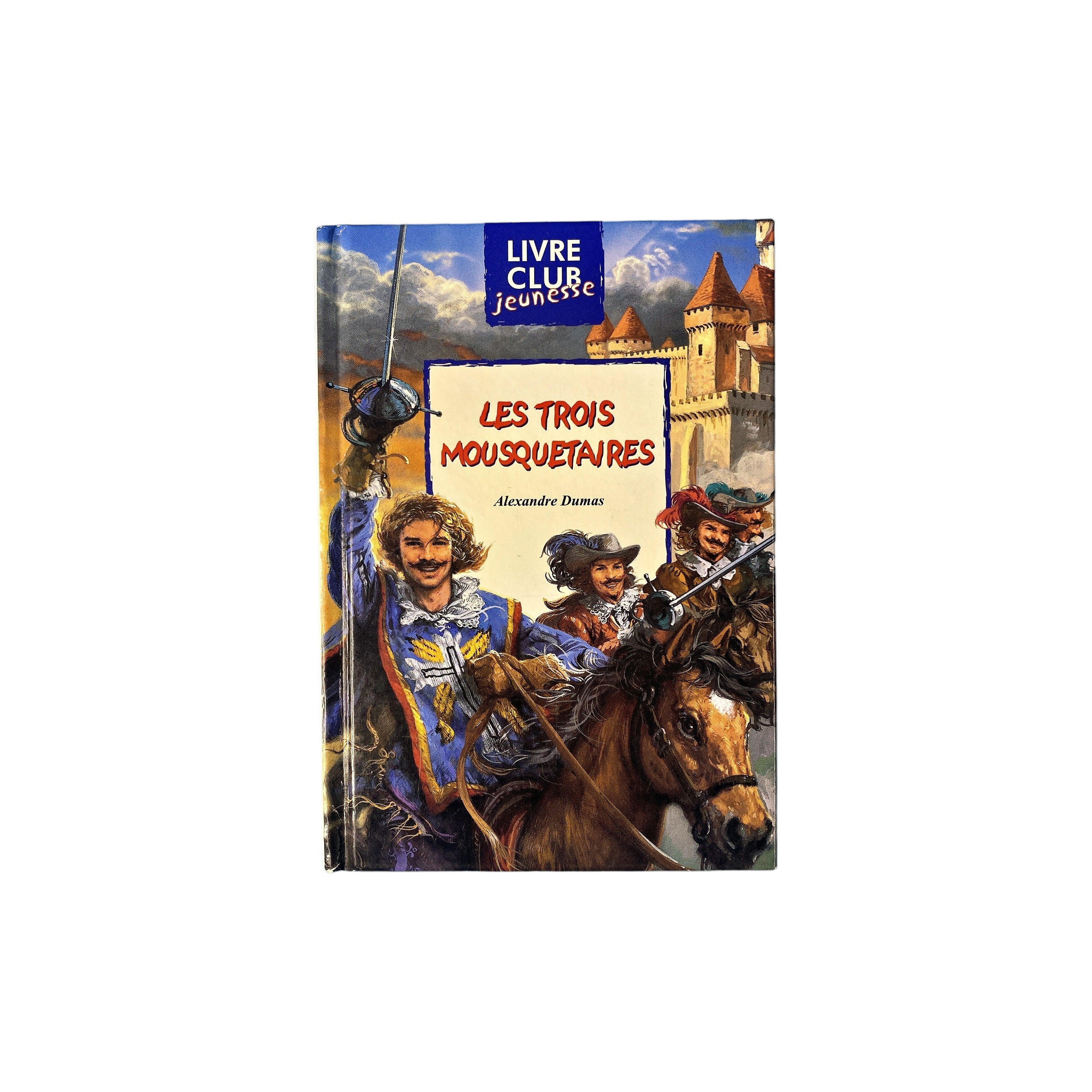 Livre Club Jeunesse - Les trois mousquetaires