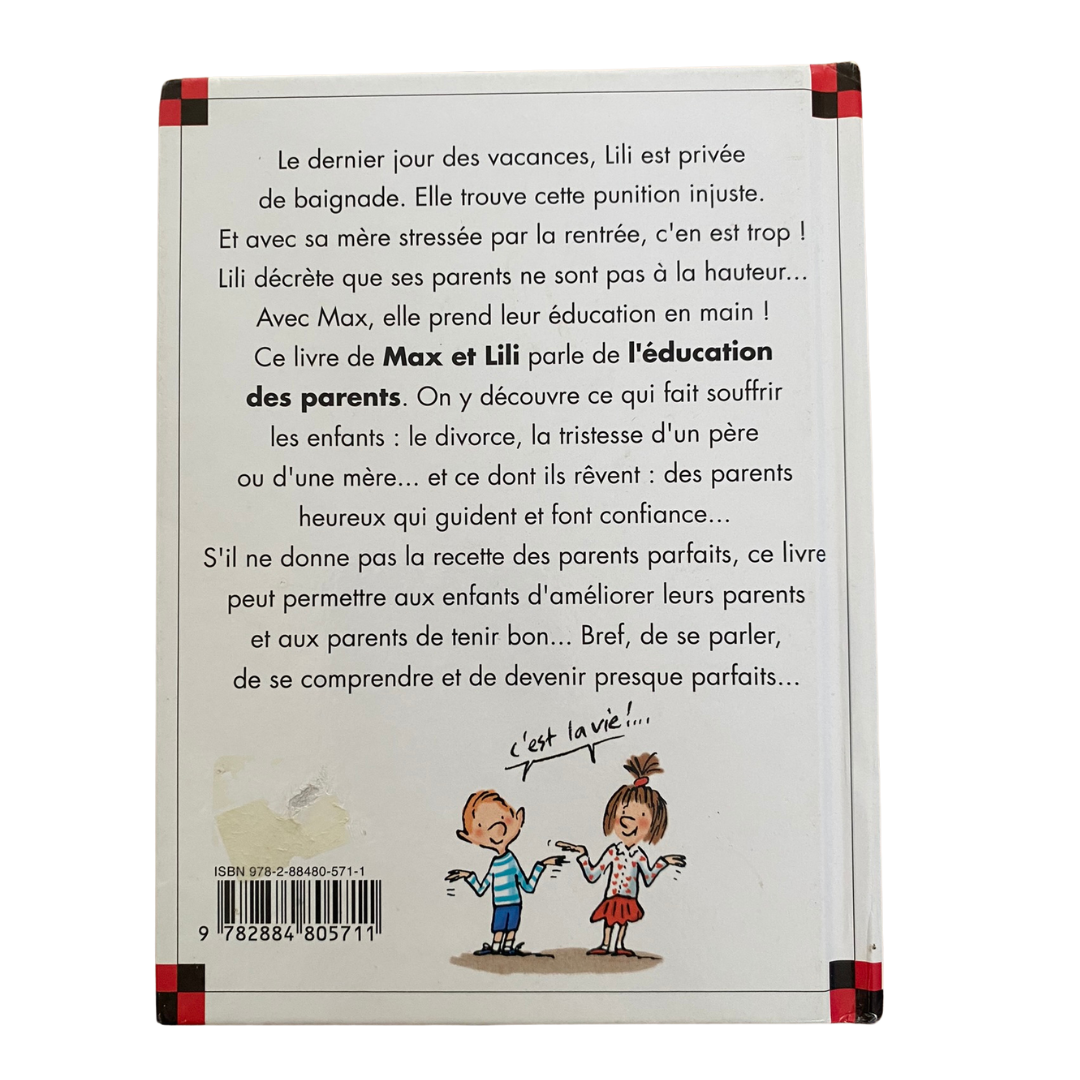 Max et Lili veulent éduquer leurs parents