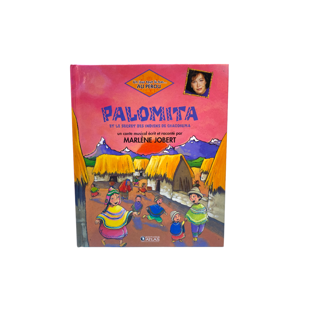 Palomita et le secret des indiens de Chacohuma