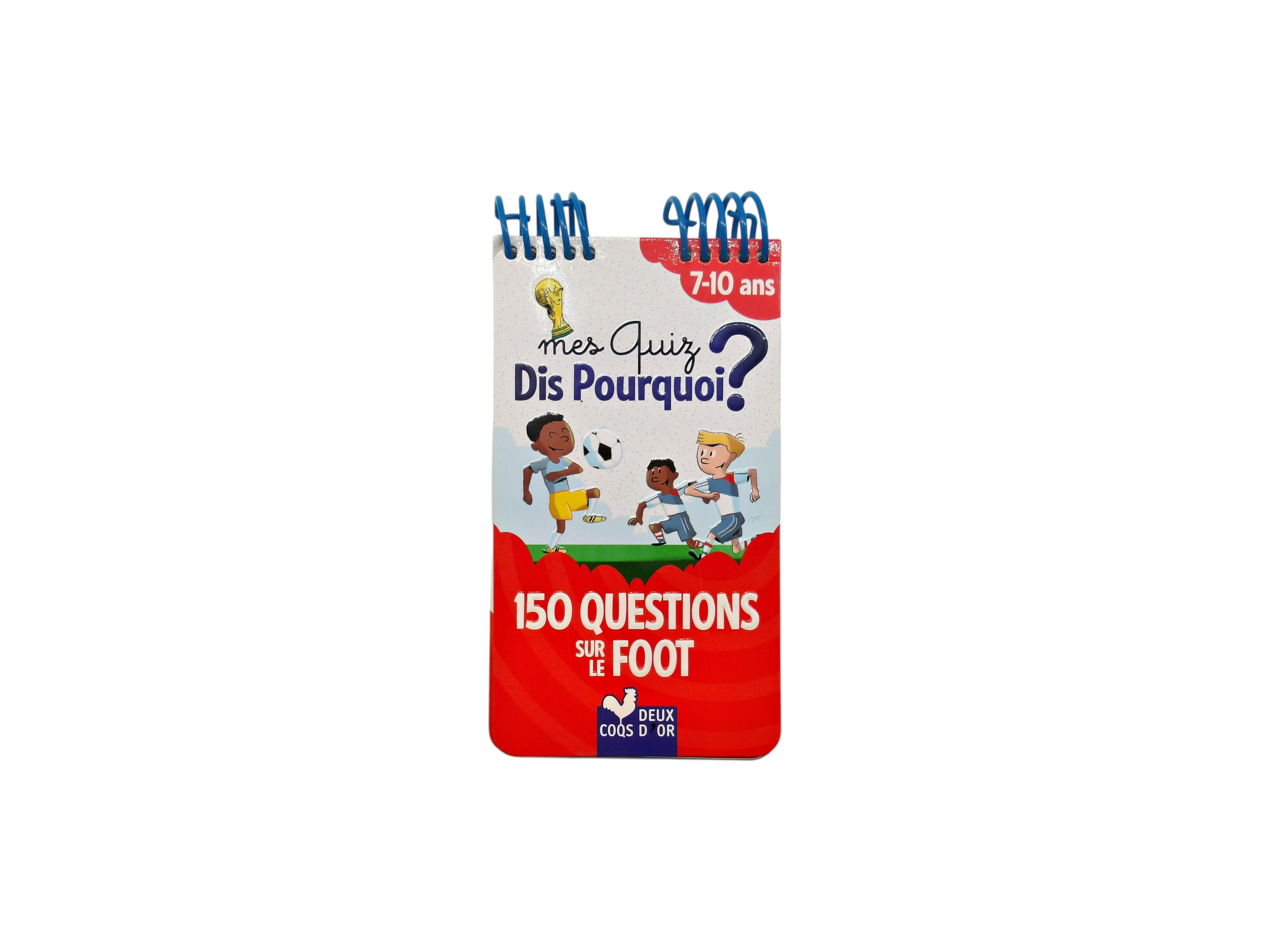 Mes quiz - Dis pourquoi ? - Édition 2016
