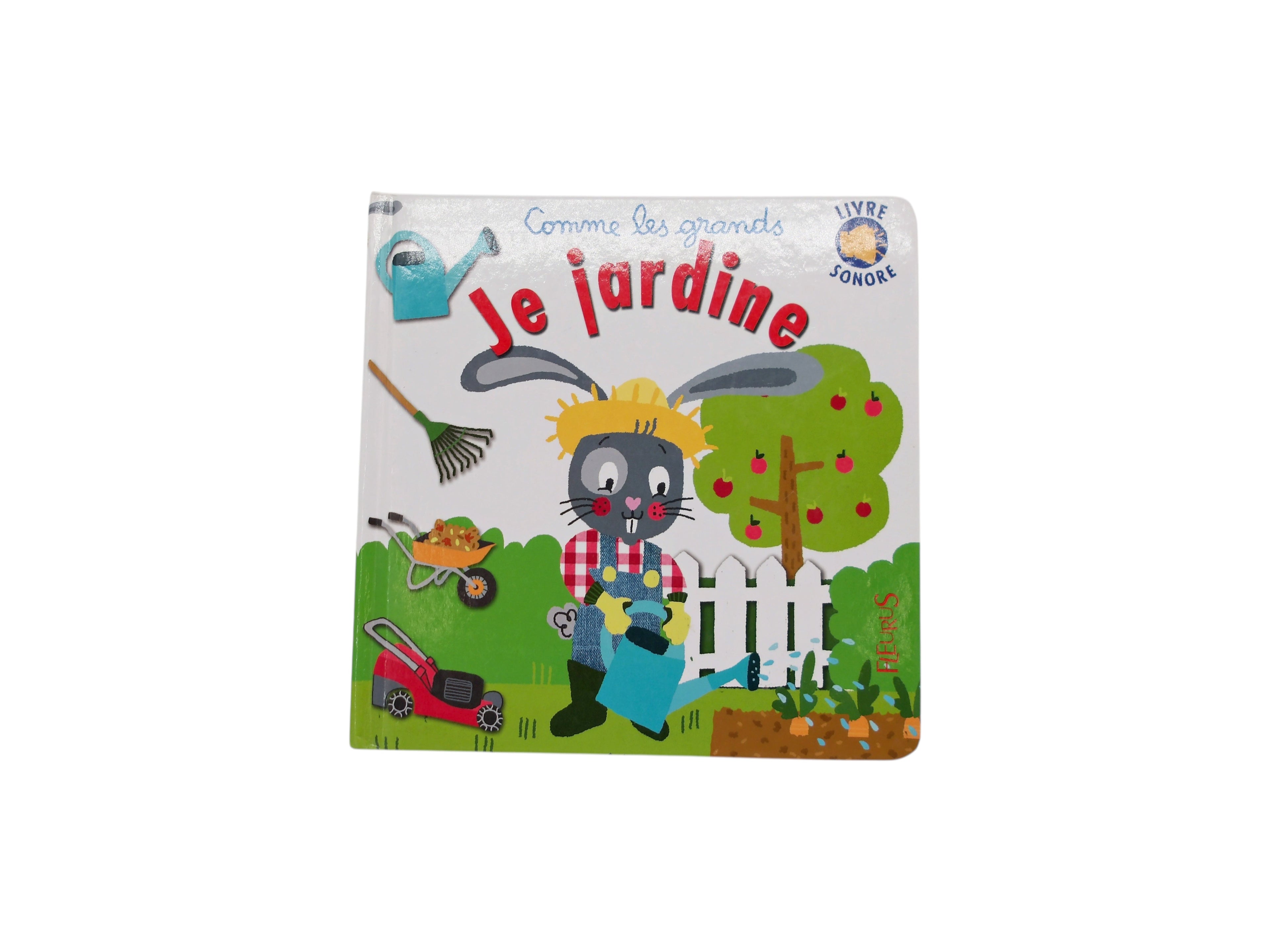 Comme les grands - Je jardine