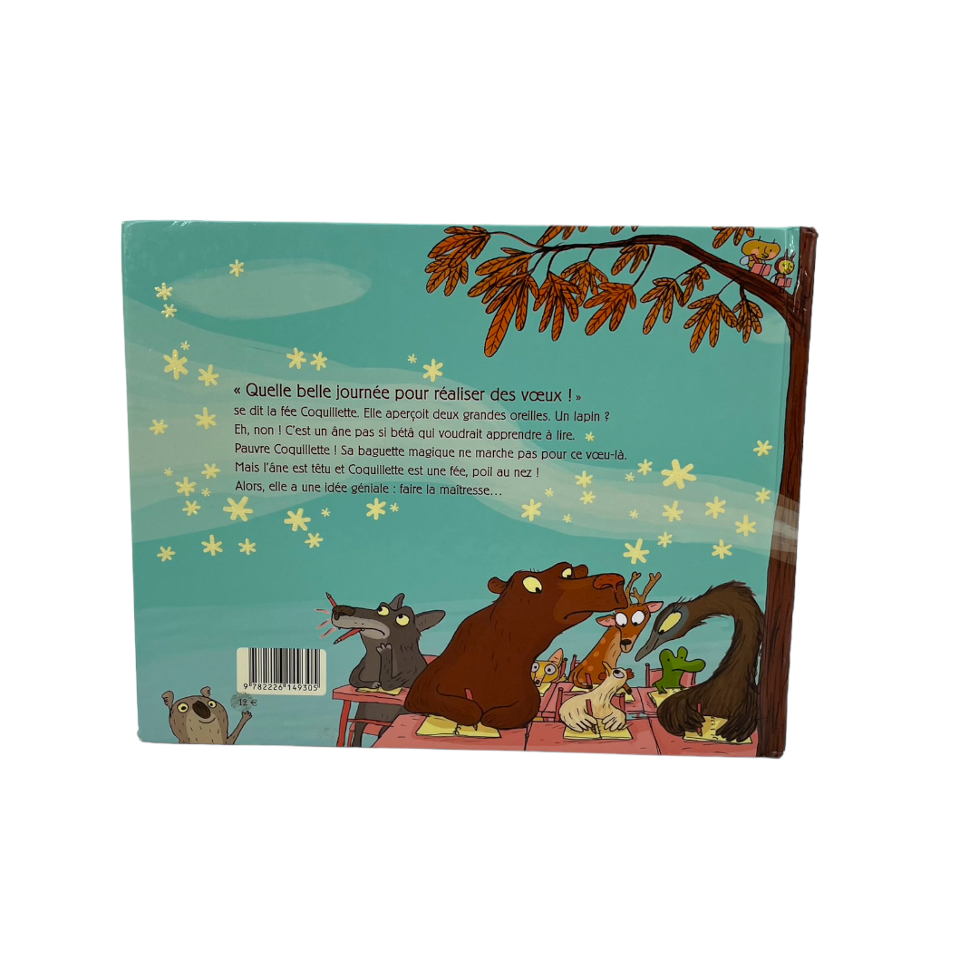 La fée coquillette fait la maîtresse