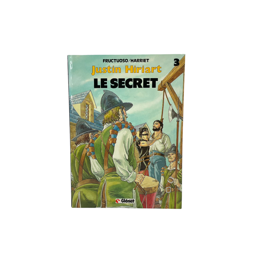 Justin Hiriart - Le secret - Tome 3