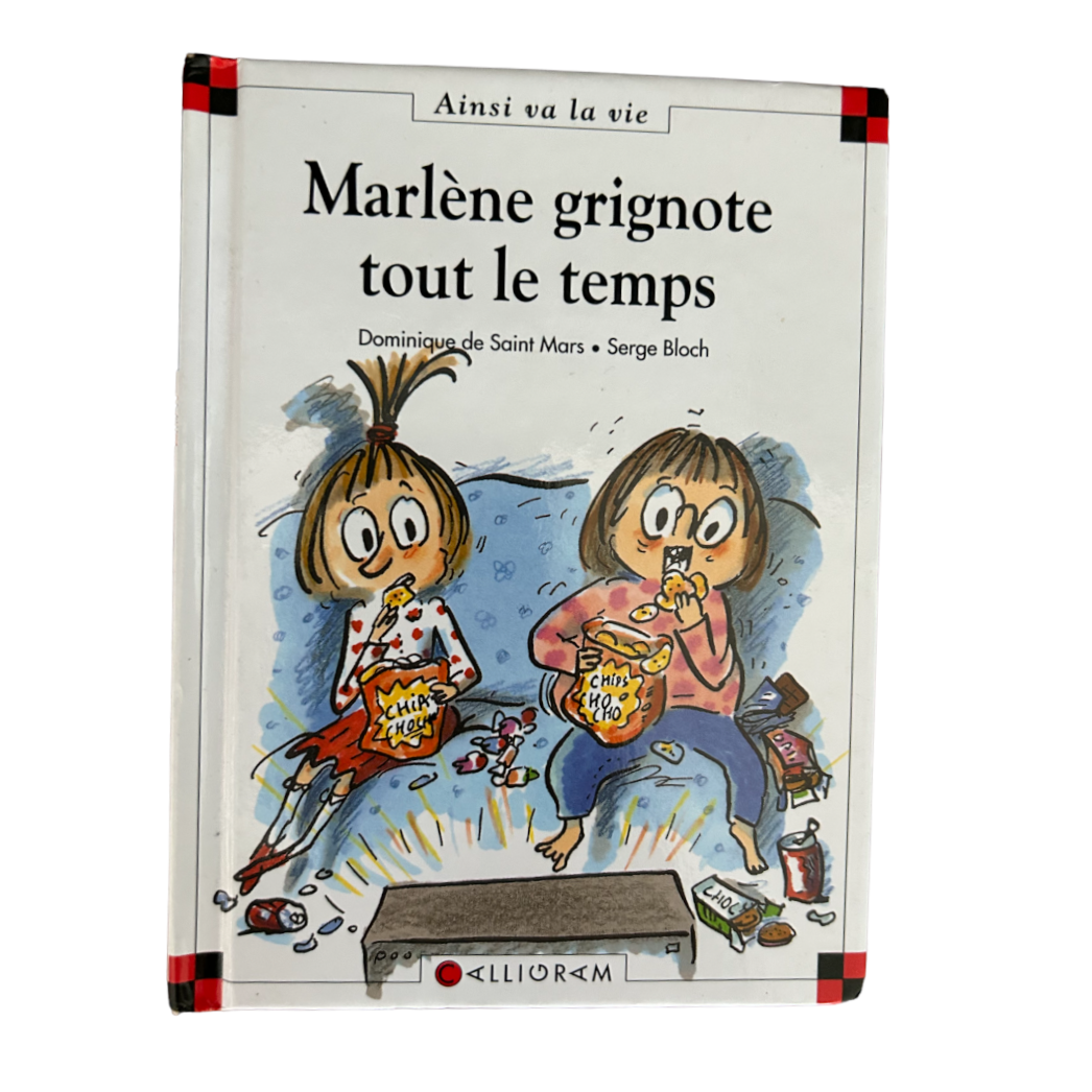 Marlène grignote tout le temps
