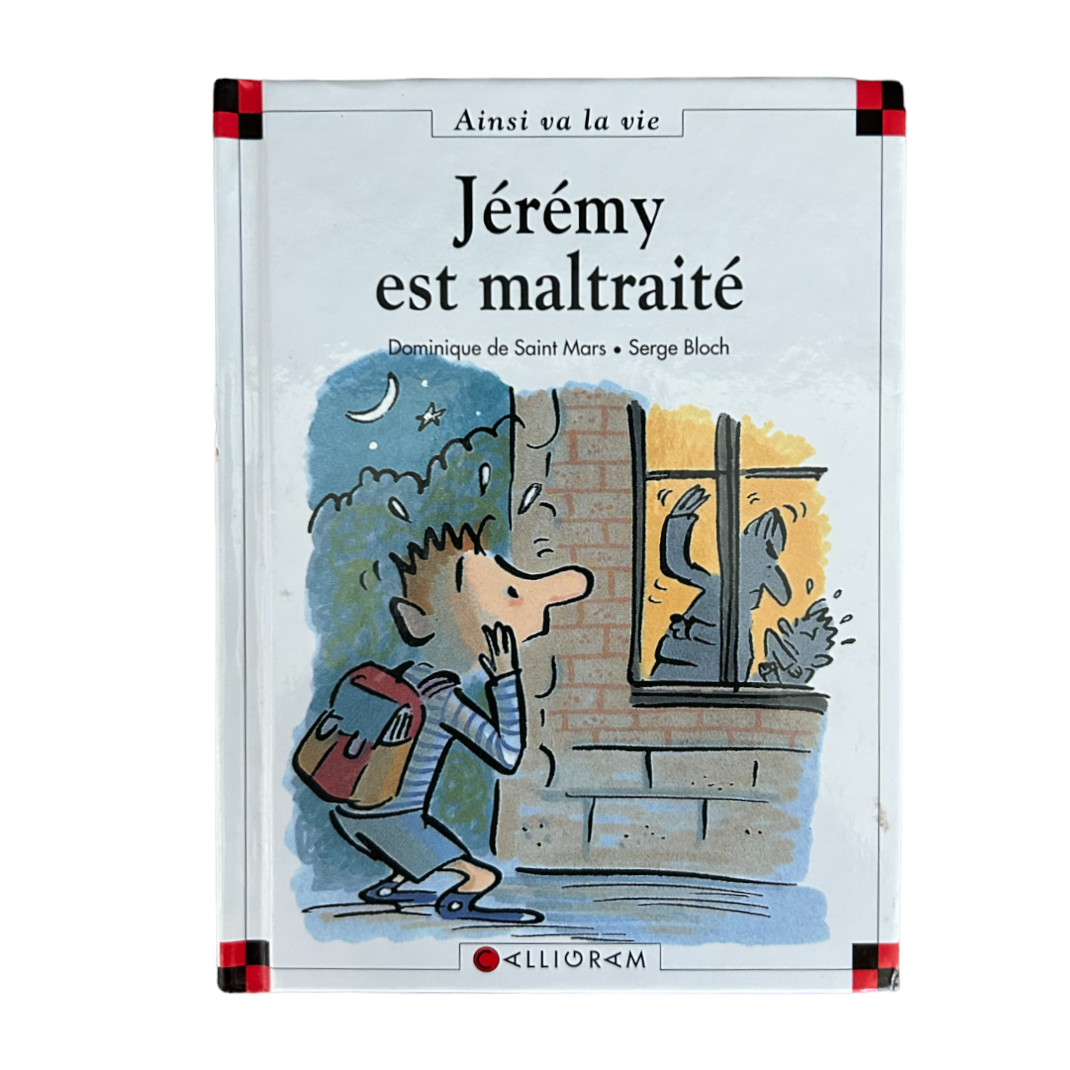 Jérémy est maltraité