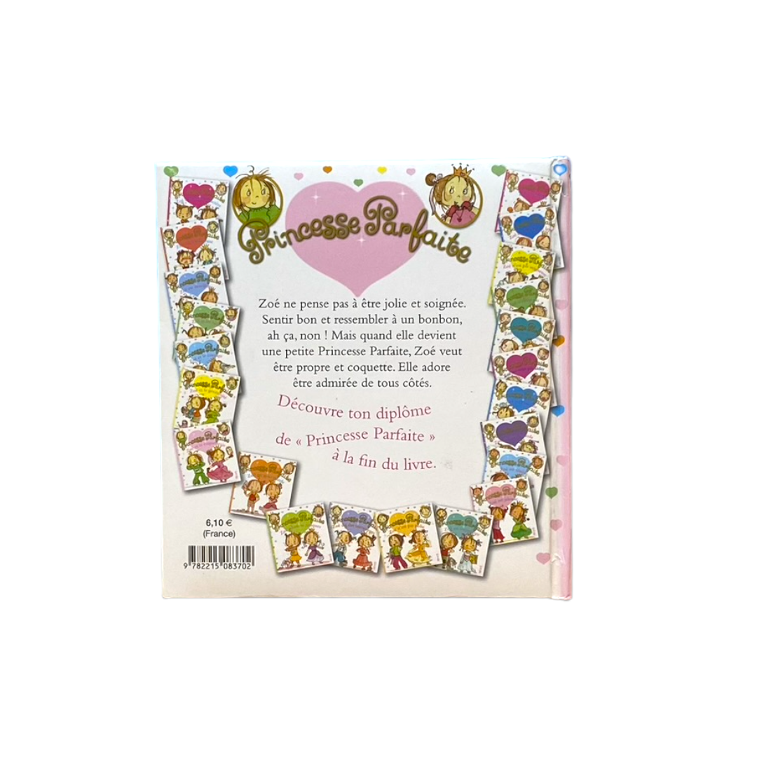 Princesse parfaite - Zoé et la coquetterie