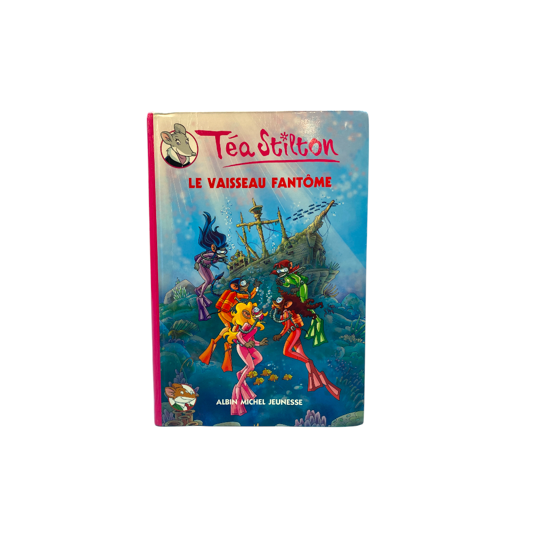 Téa Stilton - Le vaisseau fantôme