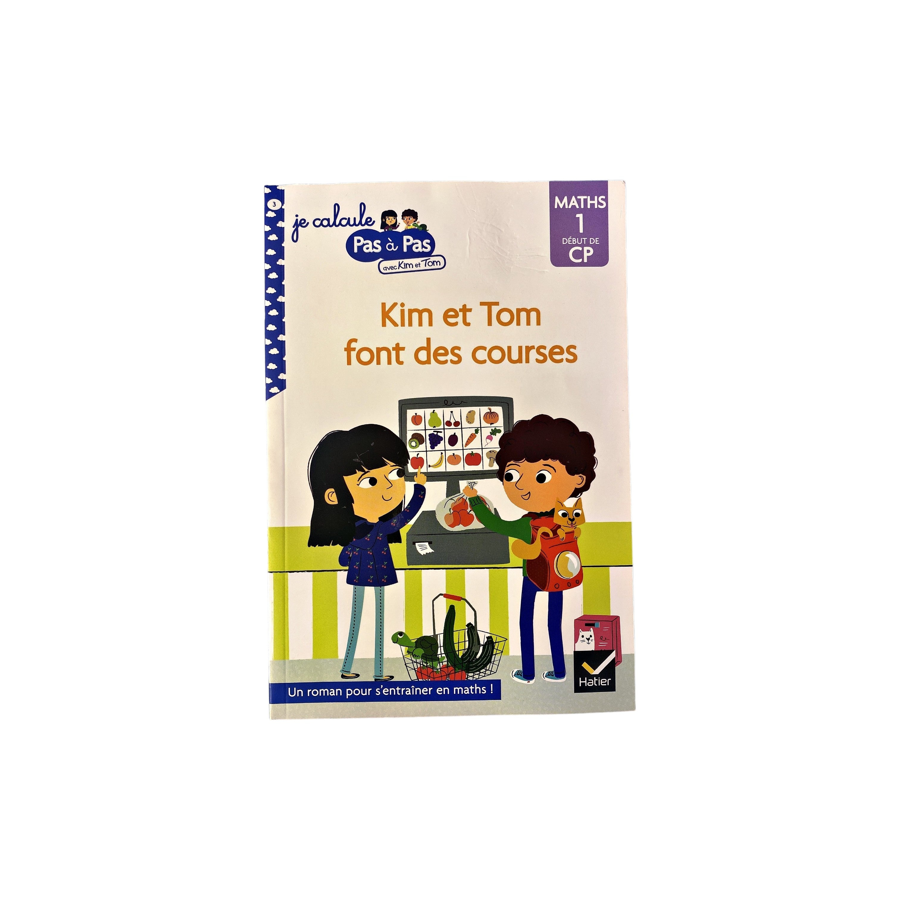 Maths début CP - Pas à pas avec Kim et Tom - Kim et Tom font des courses
