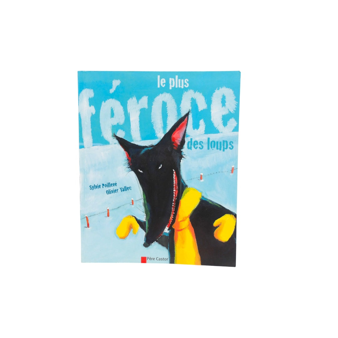 Le plus féroce des loups