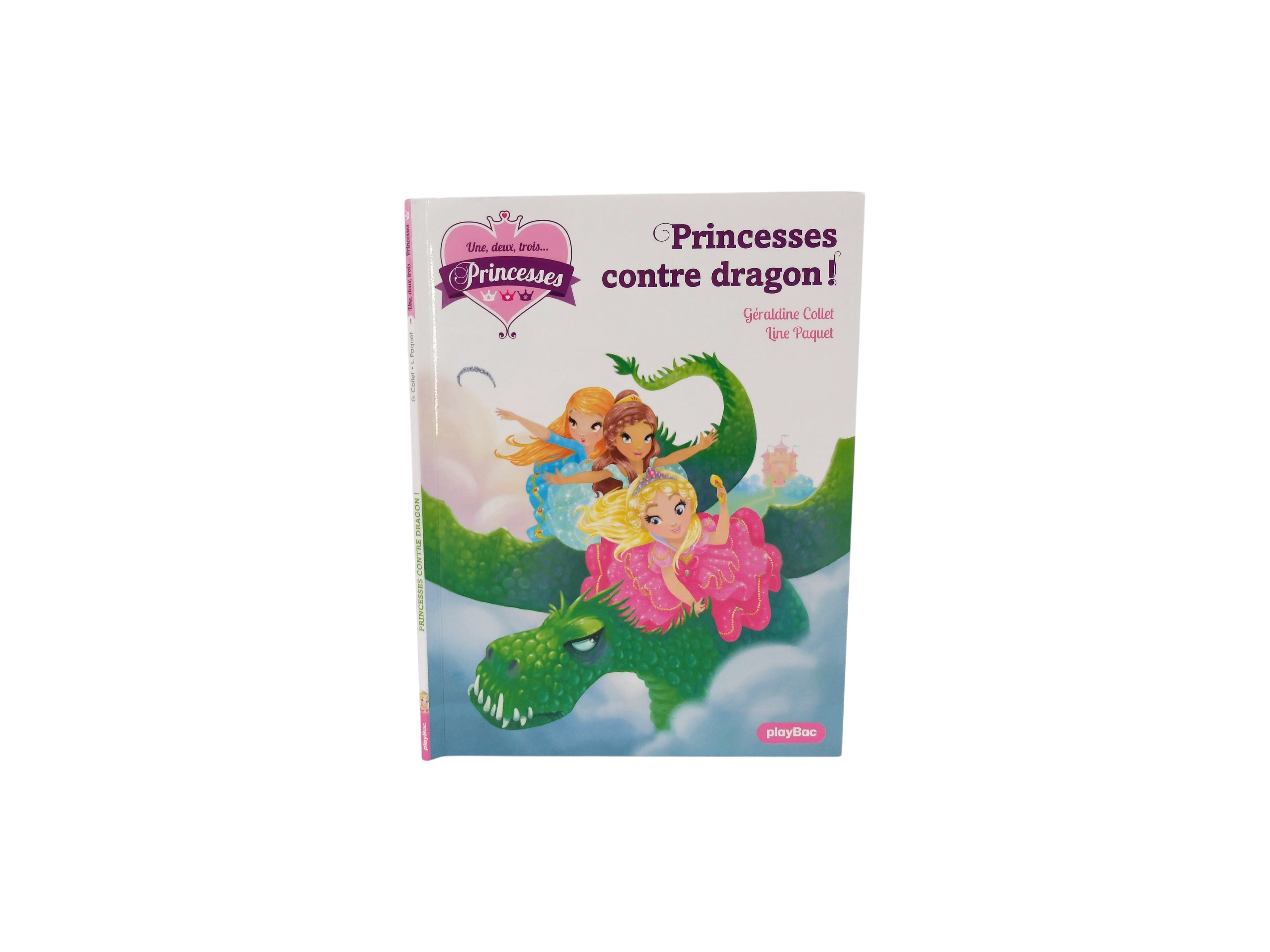 Premières lectures - Un, deux, trois... Princesses - Princesses contre dragon !
