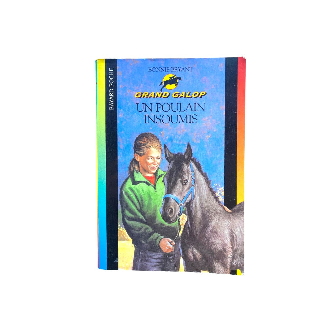 Grand galop - Un poulain insoumis