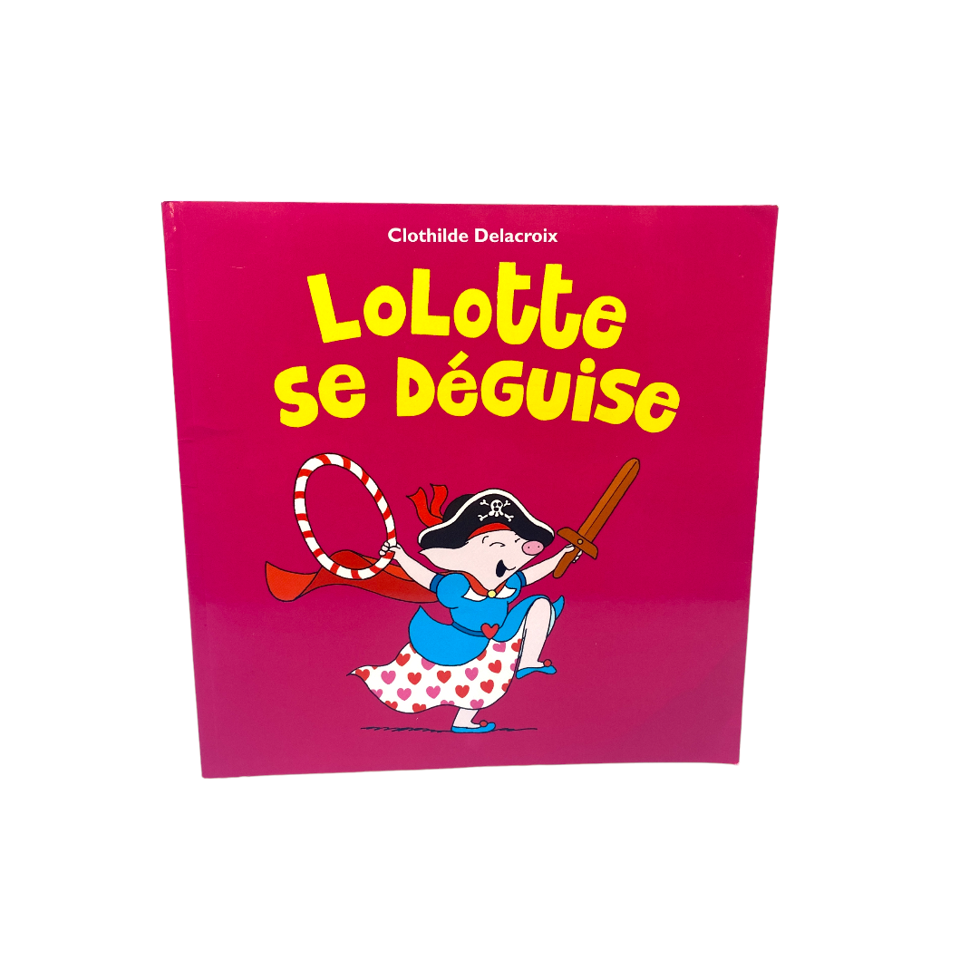 Lolotte se déguise