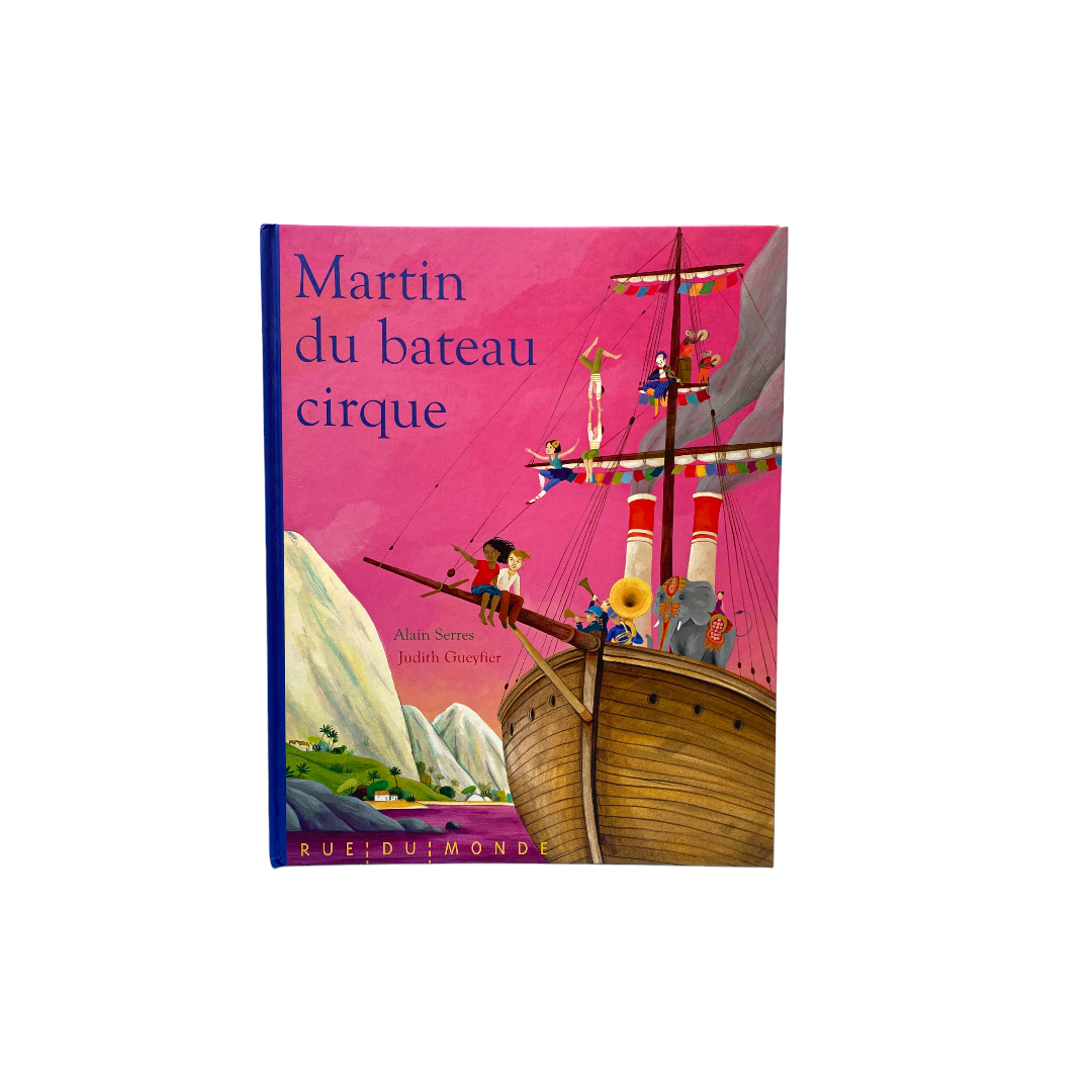 Grand livre - Martin du bateau cirque