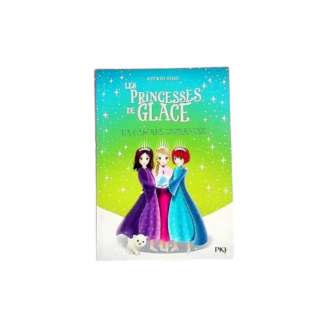 Les Princesse de Glace - La cascade enchantée