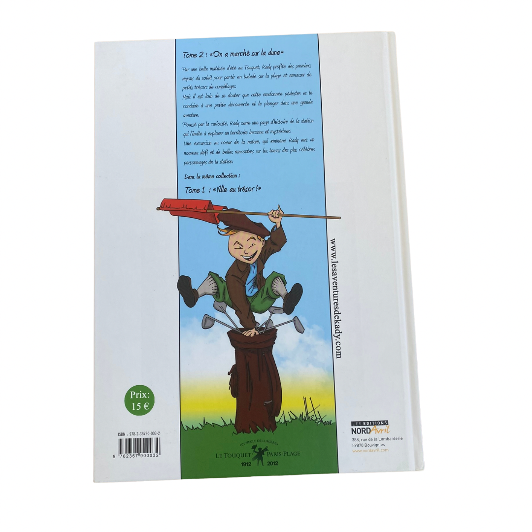 Les aventures de Kady - On a marché sur la dune - Tome 2