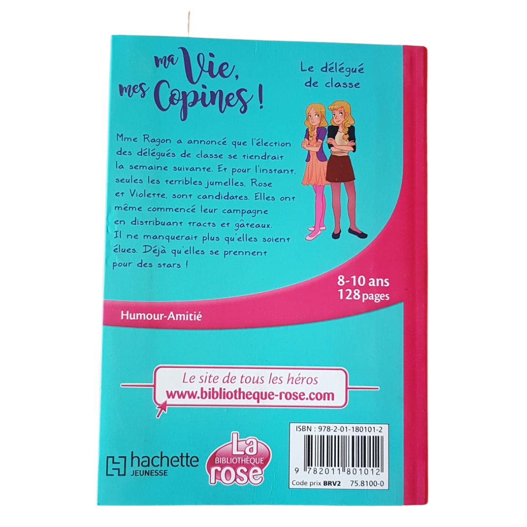 Ma vie mes copines ! - Délégué de classe