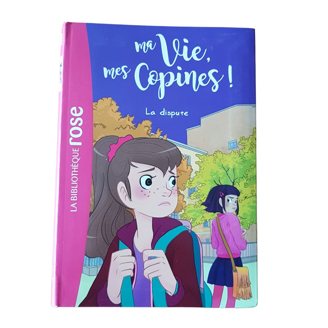 Ma vie mes copines ! - La dispute