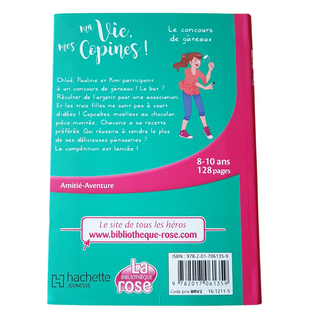 Ma vie mes copines ! - Le concours de gâteaux