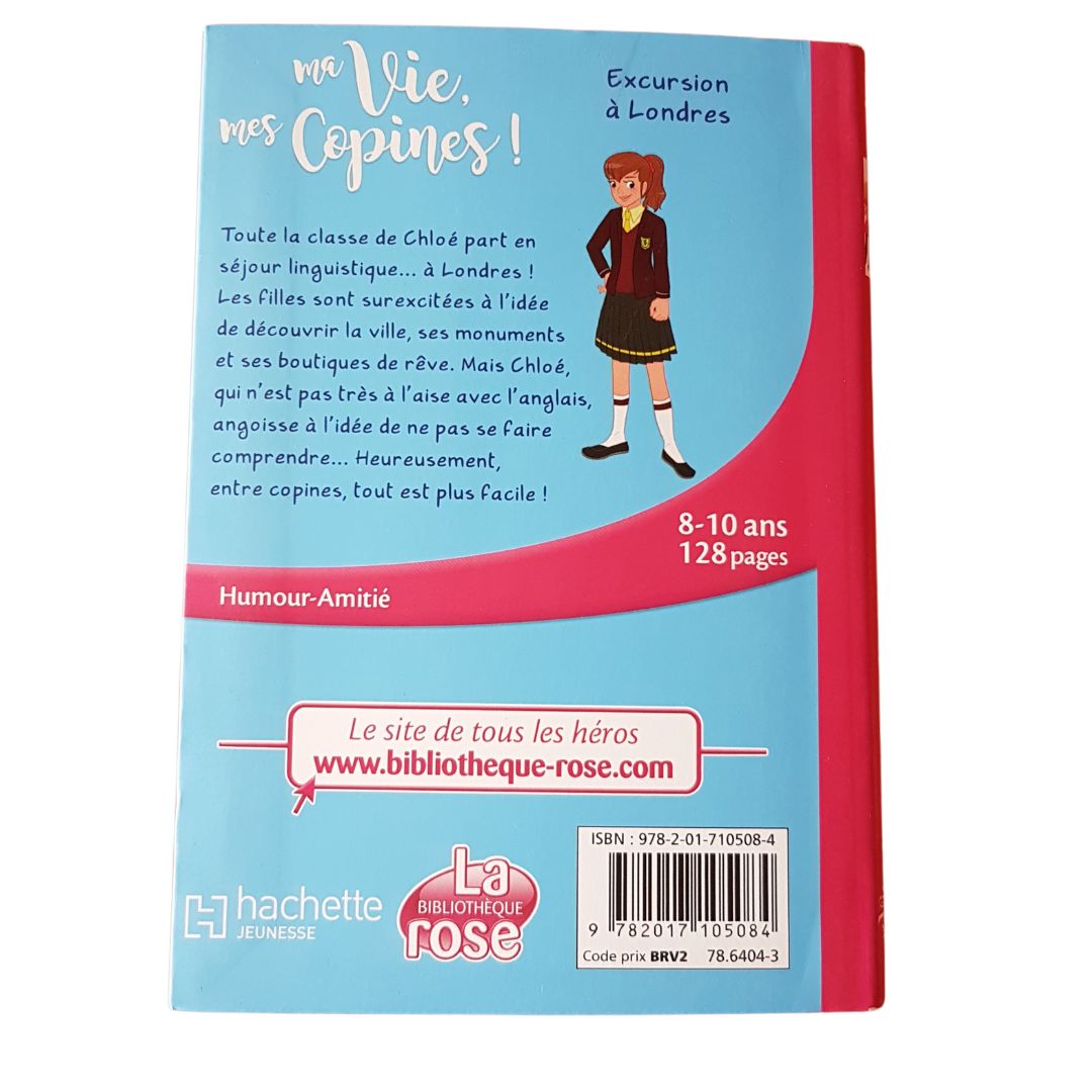 Ma vie mes copines ! - Excursion à Londres