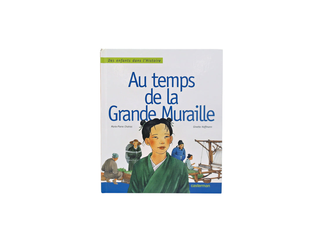 Au temp de la Grande Muraille  