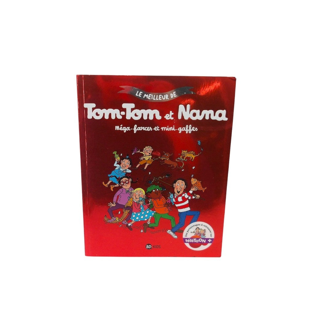 Tom-Tom et Nana - Le meilleur