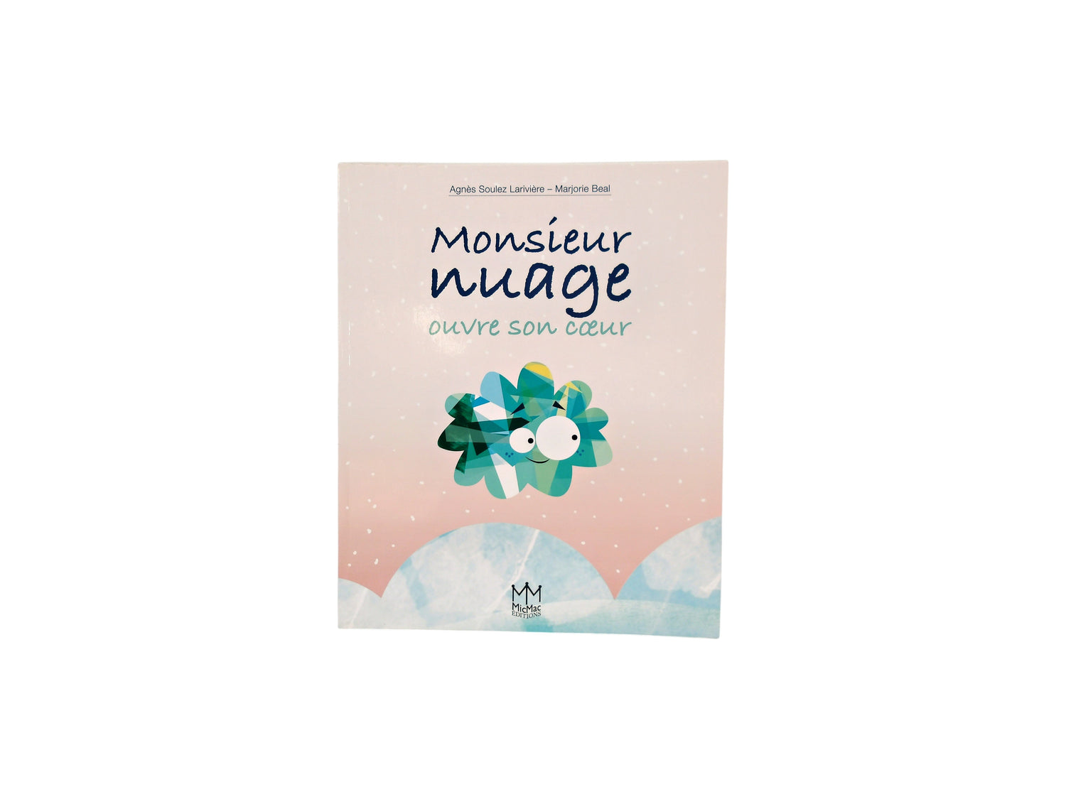 Monsieur nuage ouvre son coeur 