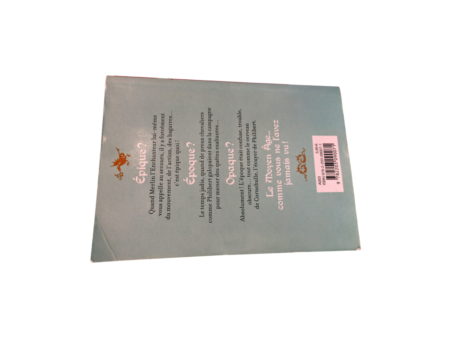 Quelle épique époque opaque ! 