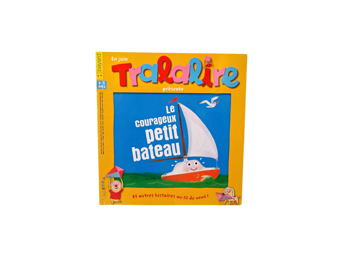 Magazine - Tralalire présente - Le courageux petit bateau