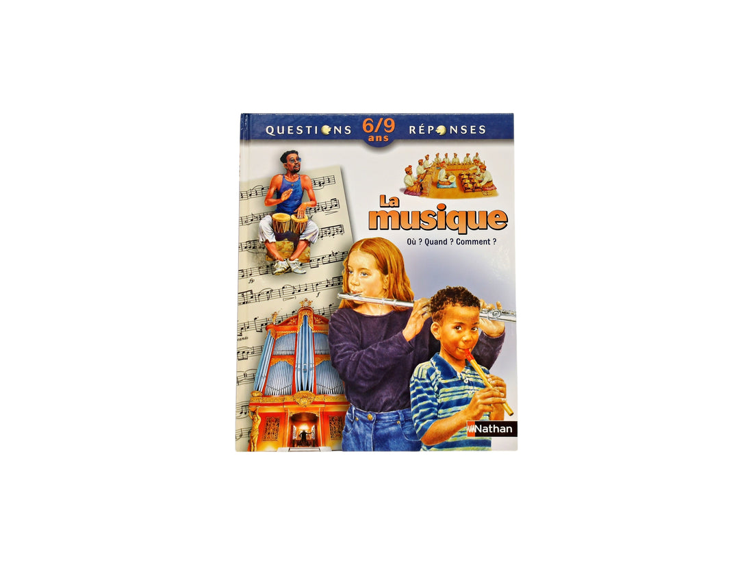 La musique - Où ? Quand ? Comment ?