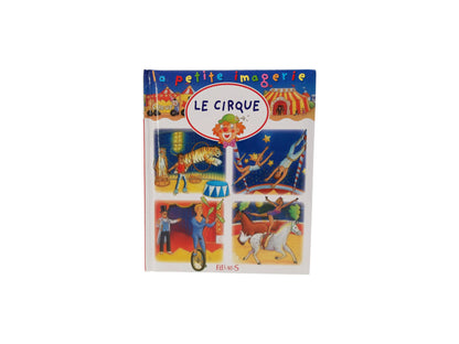 La petite imagerie - Le cirque