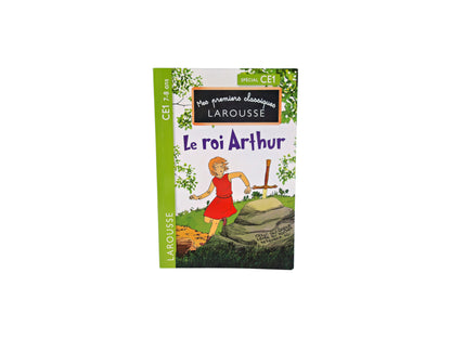 Mes premiers classiques - Le Roi Arthur