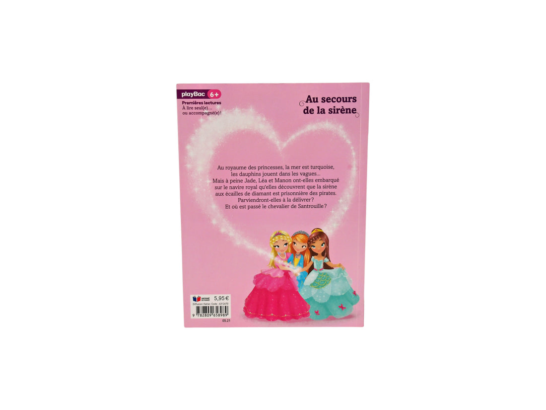 Premières lectures - Un, deux, trois... Princesses -  Au secours de la sirène 