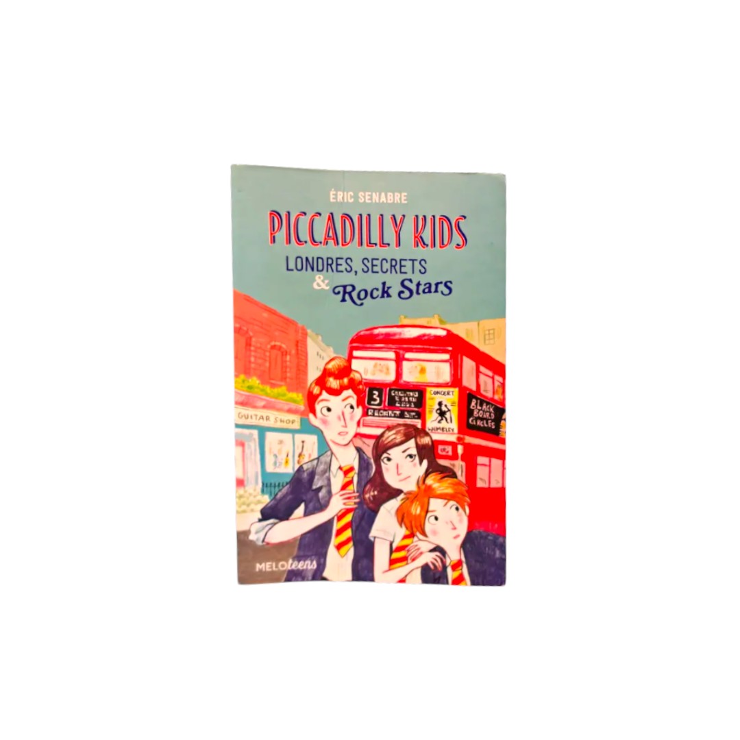 Piccadilly Kids - Londres, secrets et rock stars