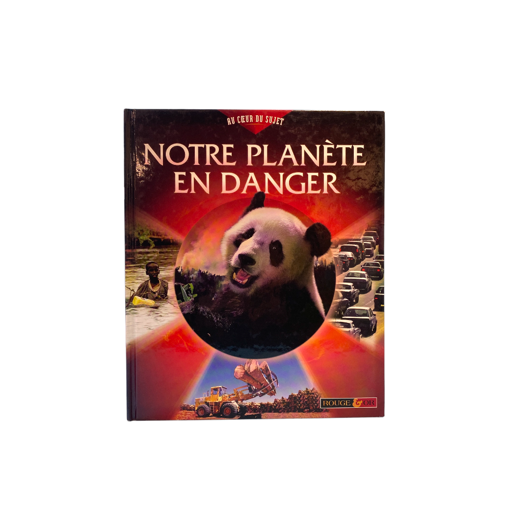 Notre planète en danger