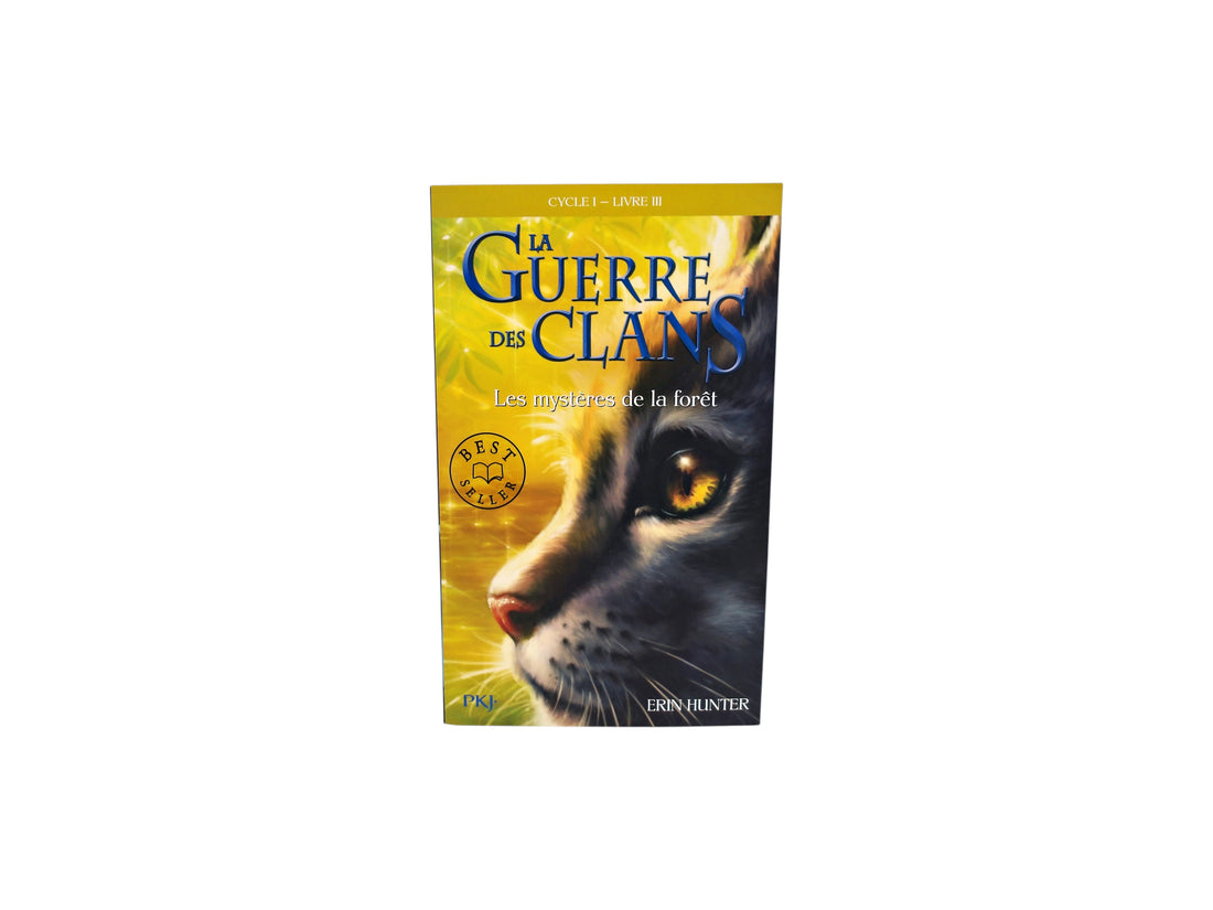 La Guerre des Clans - Les mystères de la forêt - Tome 3