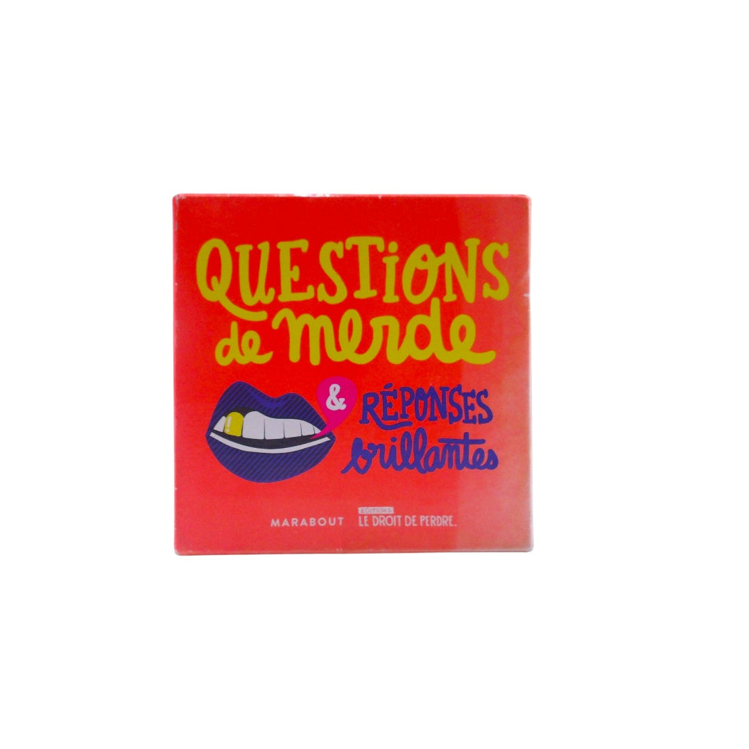 Questions de merde &amp; réponses brillantes