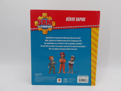 Sam le pompier - Dérive rapide