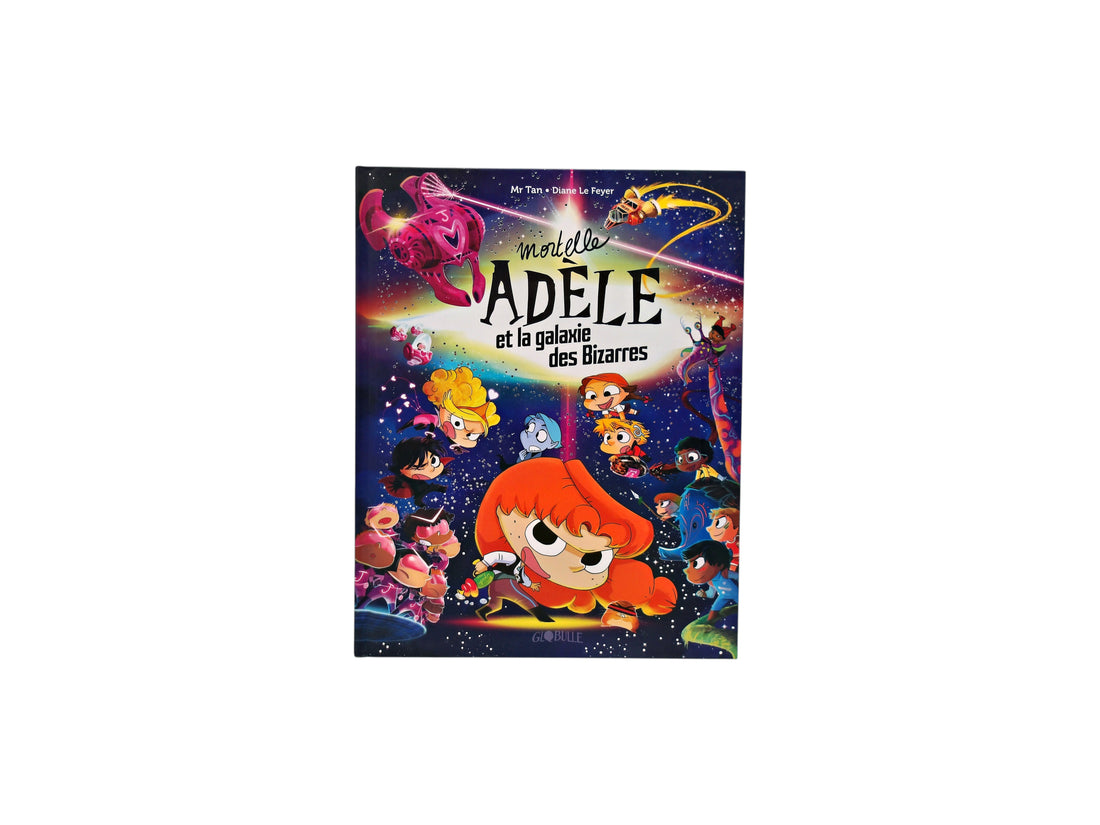 Mortelle Adèle  et la galaxie des Bizarres
