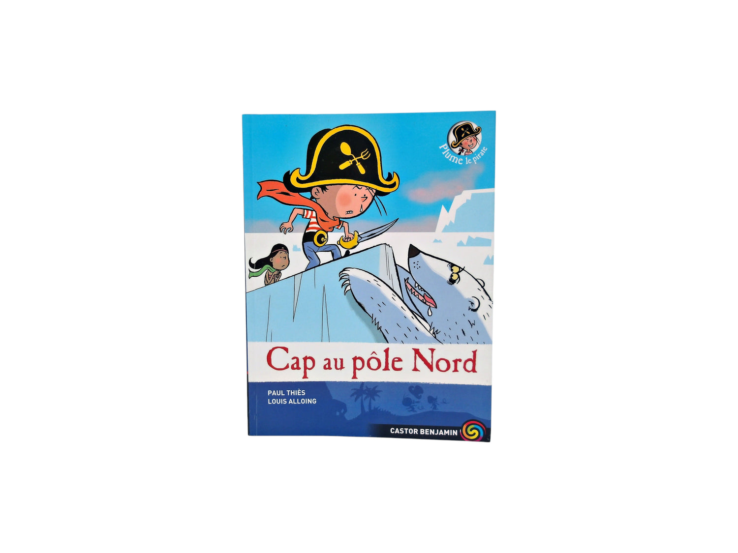  Cap au pôle Nord - Plume de pirate