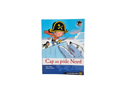  Cap au pôle Nord - Plume de pirate