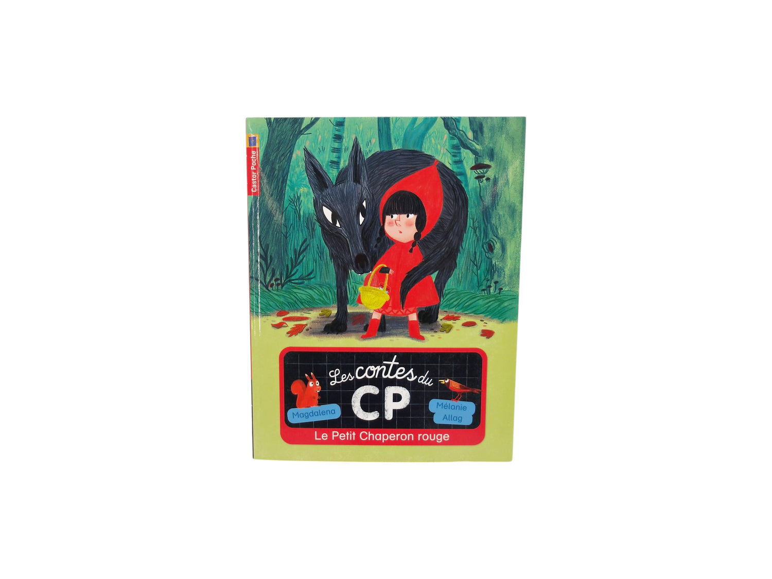 Les contes du CP - Le Petit Chaperon Rouge 