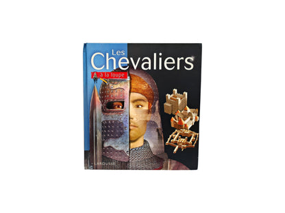 Les chevaliers à la loupe