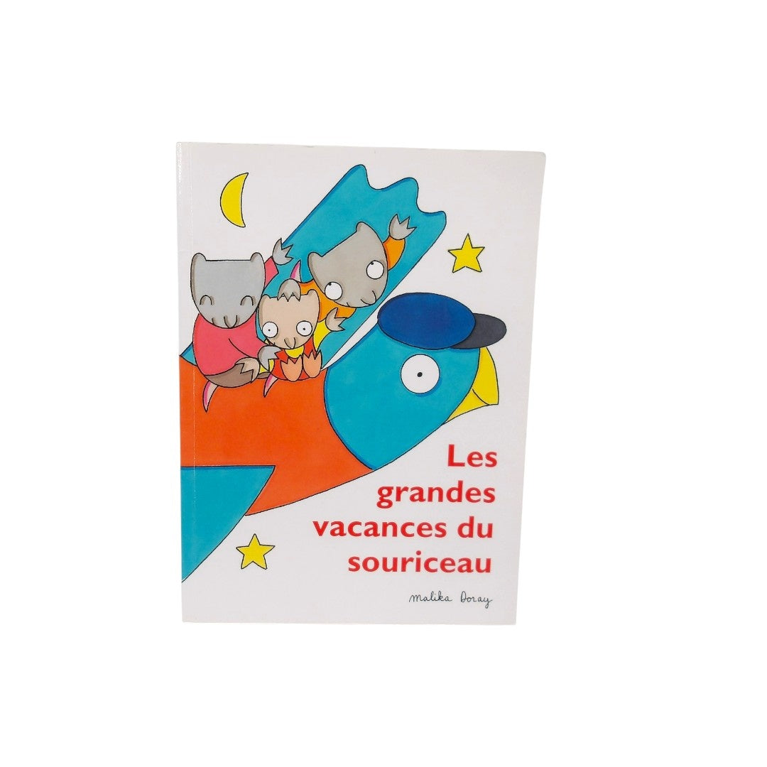 Les grandes vacances du souriceau