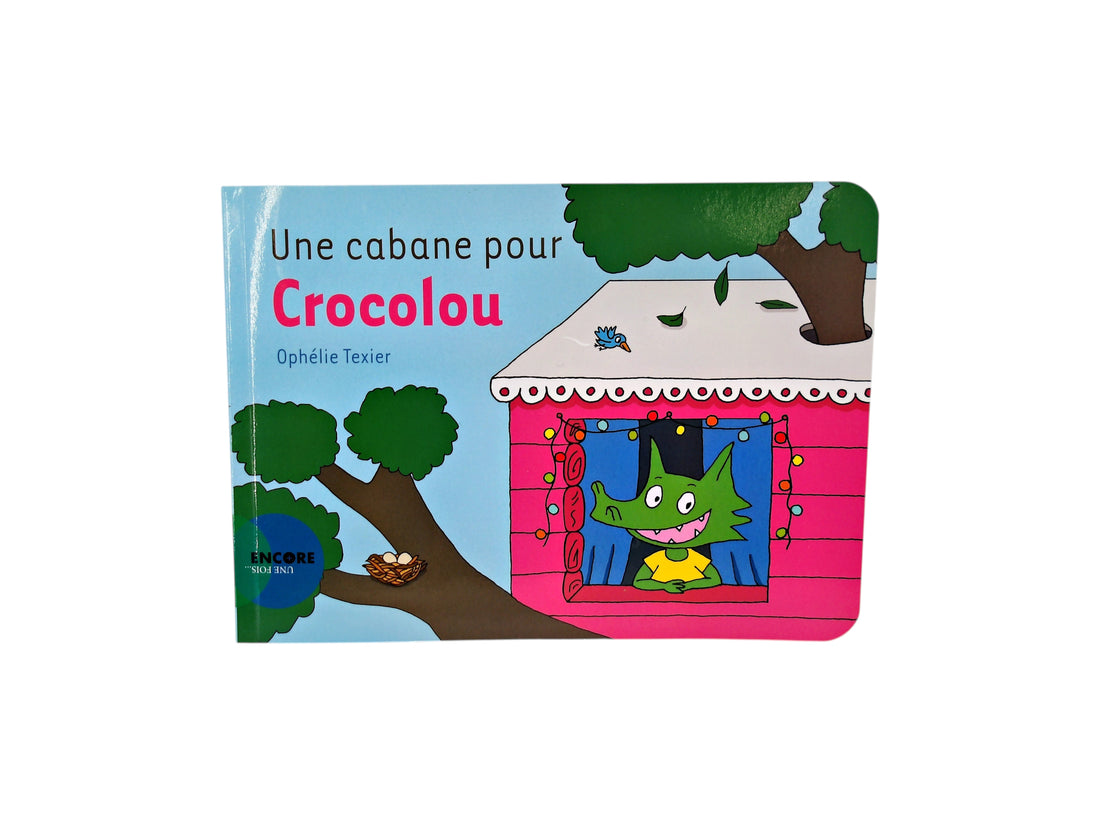Une cabane pour Crocolou