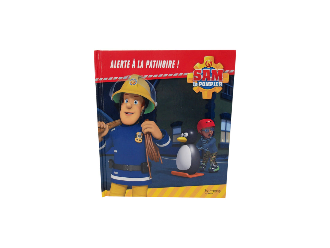 Sam le pompier - Alerte à la patinoire ! 