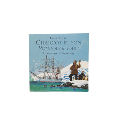 Charcot et son pourquoi-pas ?